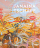 Book cover of: Janaina Tschape. By: Janaina Tschape