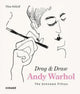 Book cover of: Andy Warhol: Drag & Draw. By: Nina Schleif