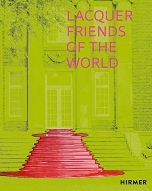 Book cover of: Lacquer Friends of the World