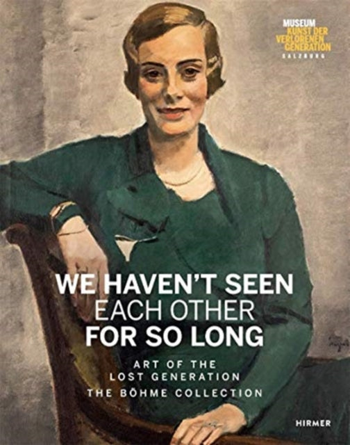 Book cover of: We Haven't Seen Each Other for So Long. By: Heinz R. Böhme