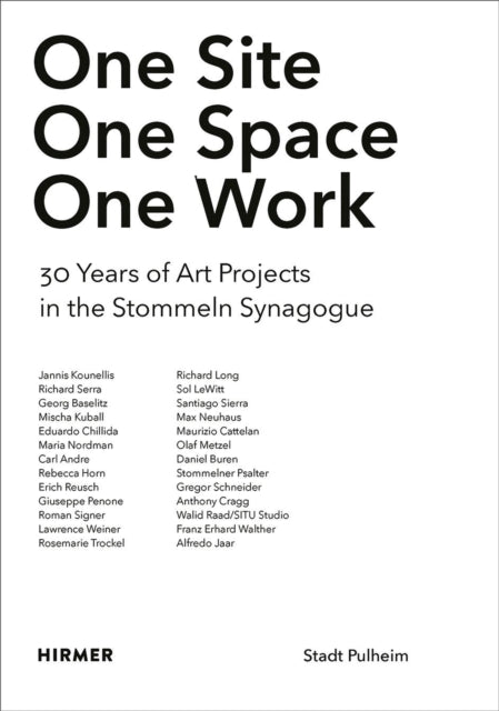 Book cover of: One Site. One Space. One Work. By: Synagoge Stommeln--Stadt Pulheim