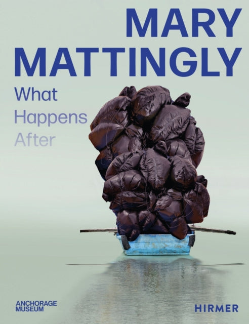 Book cover of: Mary Mattingly. By: Nicholas Bell