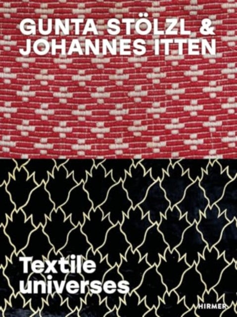 Book cover of: Gunta Stolzl & Johannes Itten