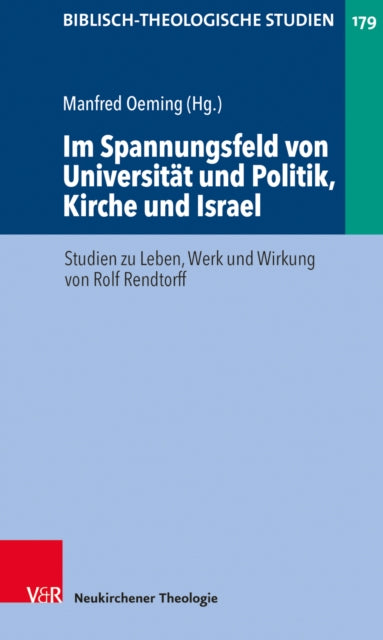Book cover of: Im Spannungsfeld von Universitat und Politik, Kirche und Israel. By: Manfred Oeming