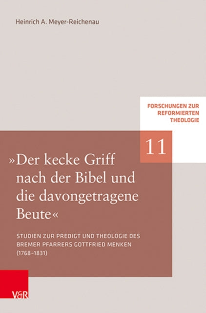 Book cover of: "Der kecke Griff nach der Bibel und die davongetragene Beute". By: Heinrich A. Meyer-Reichenau