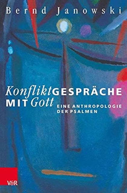 Book cover of: Konfliktgesprache mit Gott. By: Bernd Janowski