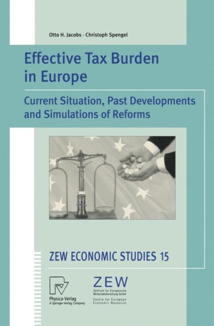 Book cover of: Effective Tax Burden in Europe. By: Otto H. Jacobs
