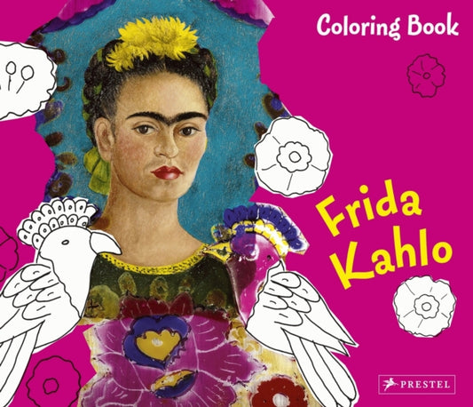 Book cover of: Coloring Book Frida Kahlo. By: Andrea Weibenbach