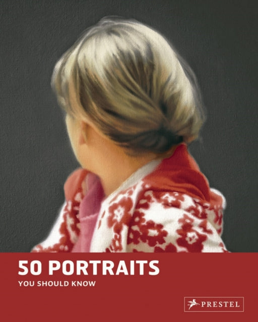 Book cover of: 50 Portraits You Should Know. By: Brad Finger