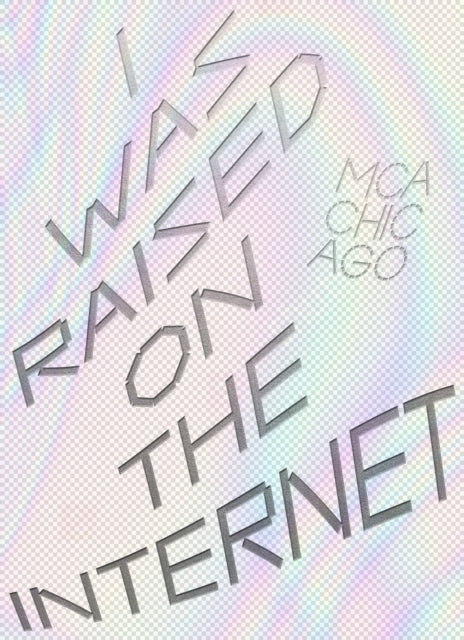 Book cover of: I Was Raised on the Internet. By: Omar Kholeif