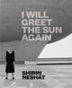 Book cover of: Shirin Neshat. By: Joanne Heyler