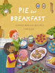 Book cover of: Pie for Breakfast. By: Cynthia Cliff