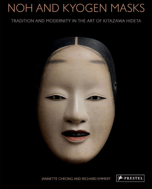 Book cover of: Noh and Kyogen Masks. By: Jannette Cheong