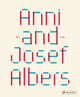 Book cover of: Anni and Josef Albers. By: Julia Garimorth
