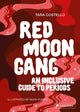 Book cover of: Red Moon Gang. By: Tara Costello