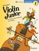 Book cover of: Violin Junior: Lesson Book 1. By: Ros Stephen