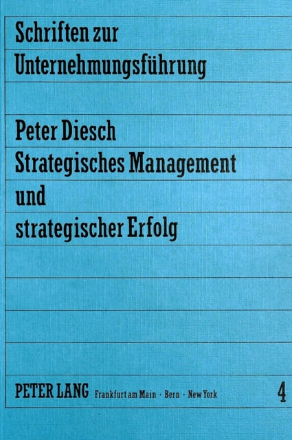 Book cover of: Strategisches Management und strategischer Erfolg