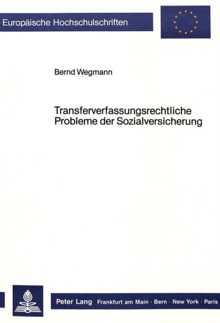 Book cover of: Transferverfassungsrechtliche Probleme der Sozialversicherung