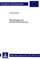 Book cover of: Rechtsfragen der Rundfunkfinanzierung