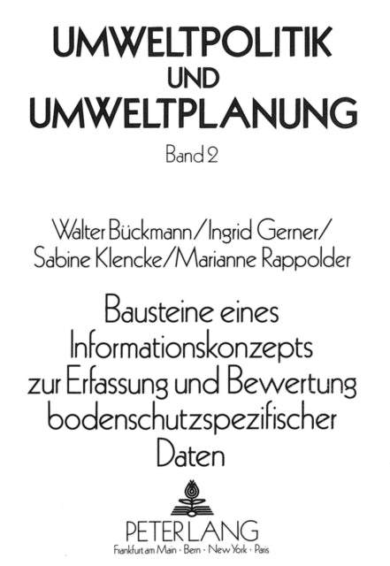 Book cover of: Bausteine eines Informationskonzepts zur Erfassung und Bewertung bodenschutzspezifischer Daten