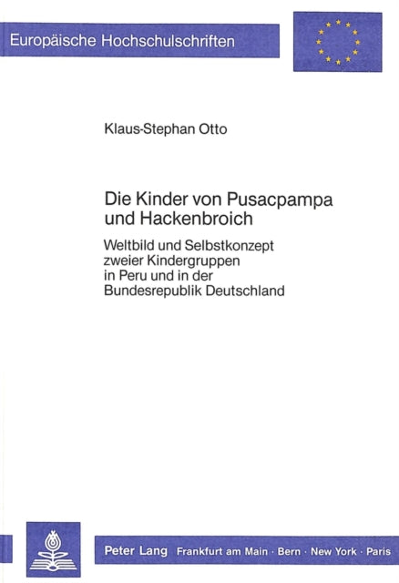 Book cover of: Die Kinder von Pusacpampa und Hackenbroich