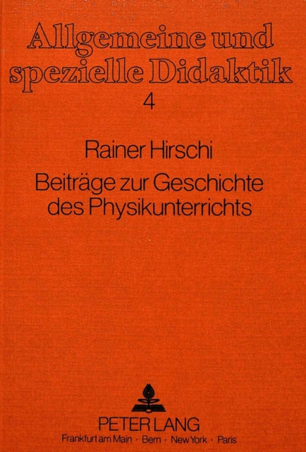 Book cover of: Beitraege zur Geschichte des Physikunterrichts