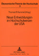 Book cover of: Neue Entwicklungen im Hochschulwesen der USA