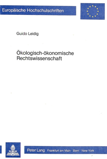 Book cover of: Oekologisch-oekonomische Rechtswissenschaft