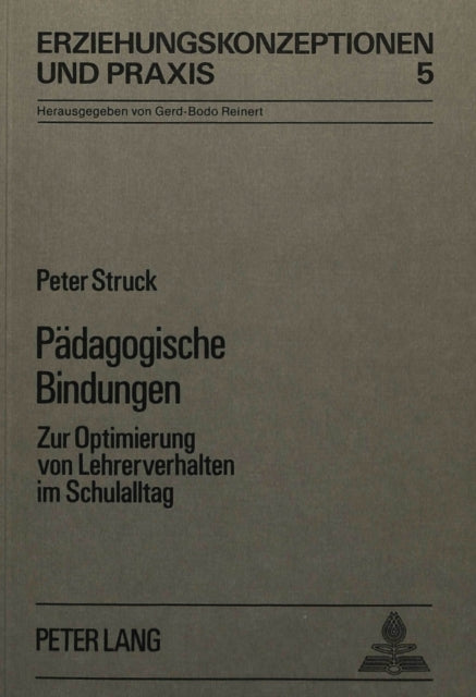 Book cover of: Paedagogische Bindungen. By: Peter Struck