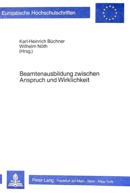 Book cover of: Beamtenausbildung zwischen Anspruch und Wirklichkeit