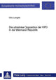 Book cover of: Die ultralinke Opposition der KPD in der Weimarer Republik