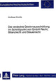 Book cover of: Die verdeckte Gewinnausschuettung im Schnittpunkt von GmbH-Recht, Bilanzrecht und Steuerrecht