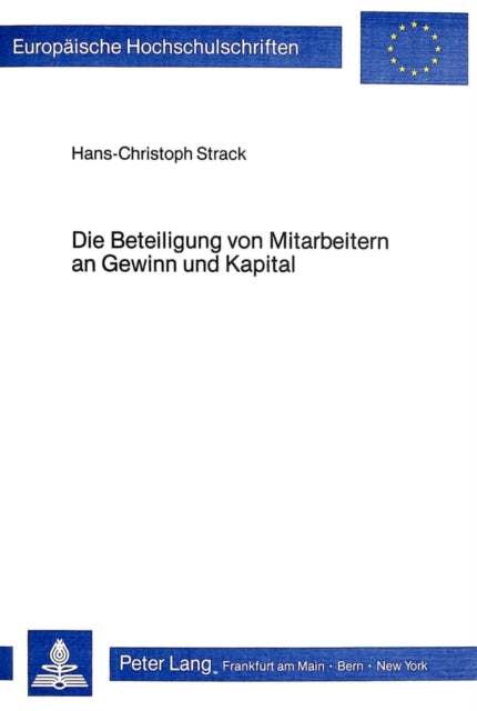 Book cover of: Die Beteiligung von Mitarbeitern an Gewinn und Kapital