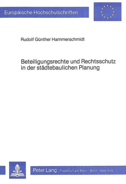 Book cover of: Beteiligungsrechte und Rechtsschutz in der staedtebaulichen Planung