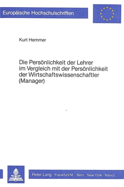 Book cover of: Die Persoenlichkeit der Lehrer im Vergleich mit der Persoenlichkeit der Wirtschaftswissenschaftler (Manager)