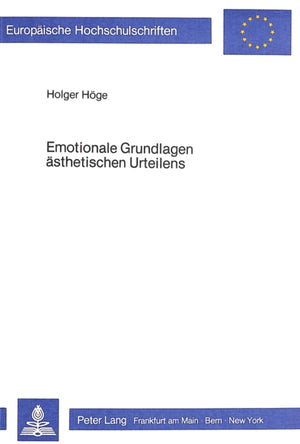 Emotionale Grundlagen aesthetischen Urteilens