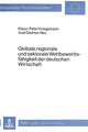 Book cover of: Globale, regionale und sektorale Wettbewerbsfaehigkeit der deutschen Wirtschaft