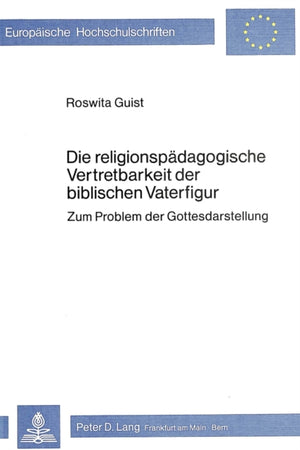 Die religionspaedagogische Vertretbarkeit der biblischen Vaterfigur