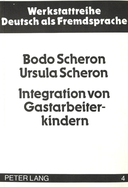 Book cover of: Integration von Gastarbeiterkindern