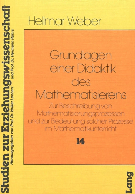 Book cover of: Grundlagen einer Didaktik des Mathematisierens