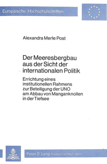 Book cover of: Der Meeresbergbau aus der Sicht der internationalen Politik