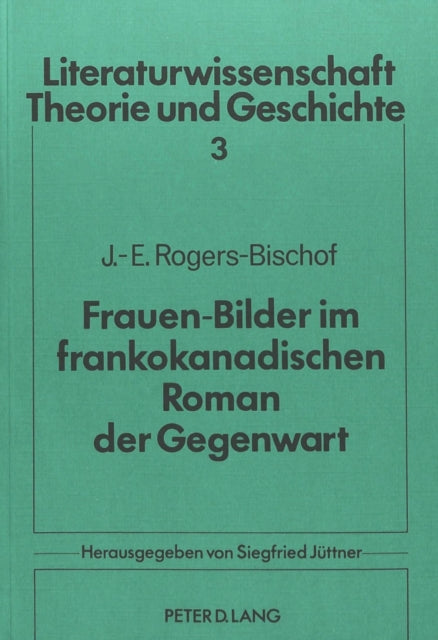 Book cover of: Frauen-Bilder im frankokanadischen Roman der Gegenwart