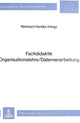 Book cover of: Fachdidaktik/Organisationslehre/Datenverarbeitung
