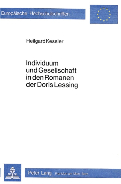 Book cover of: Individuum und Gesellschaft in den Romanen der Doris Lessing