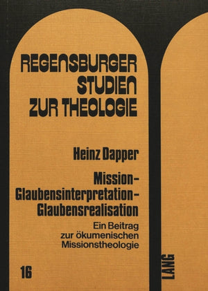 Mission - Glaubensinterpretation - Glaubensrealisation