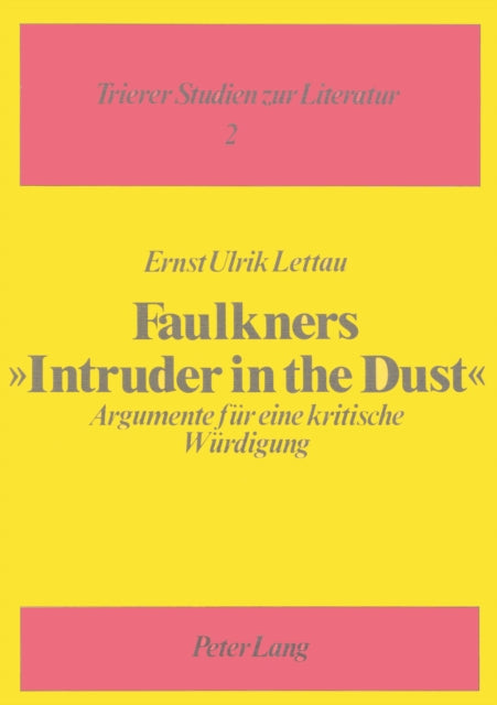 Book cover of: Willliam Faulkners Roman «Intruder in the Dust»
