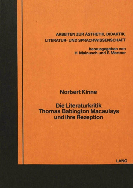 Book cover of: Die Literaturkritik Thomas Babington Macaulays und ihre Rezeption