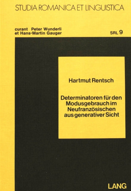 Book cover of: Determinatoren fuer den Modusgebrauch im Neufranzoesischen aus generativer Sicht