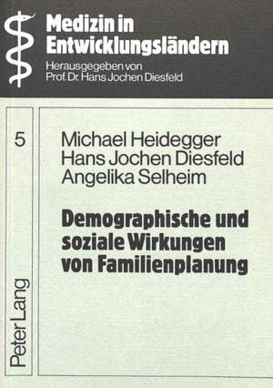 Demographische und soziale Wirkungen von Familienplanung