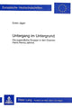 Book cover of: Untergang im Untergrund